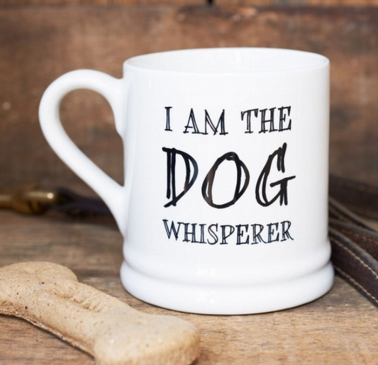 I am the Dog Whisperer Mug